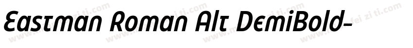 Eastman Roman Alt DemiBold字体转换